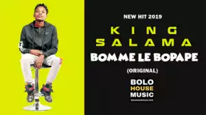 King Salama - Bomme Le Bopape